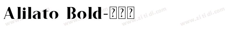 Alilato Bold字体转换
